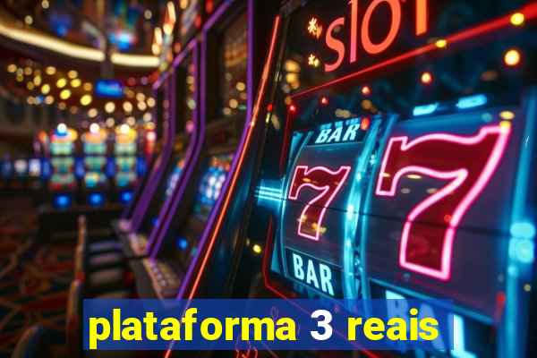 plataforma 3 reais